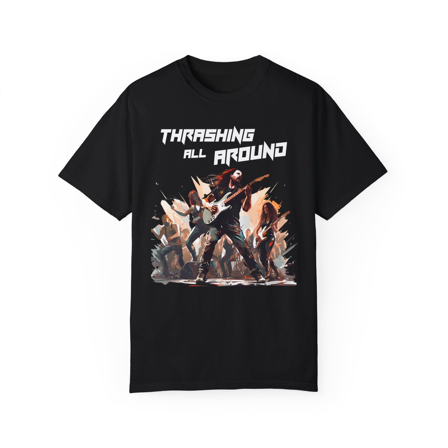 Thrashing all Around - Band Unisex Garment-Dyed T-Shirt