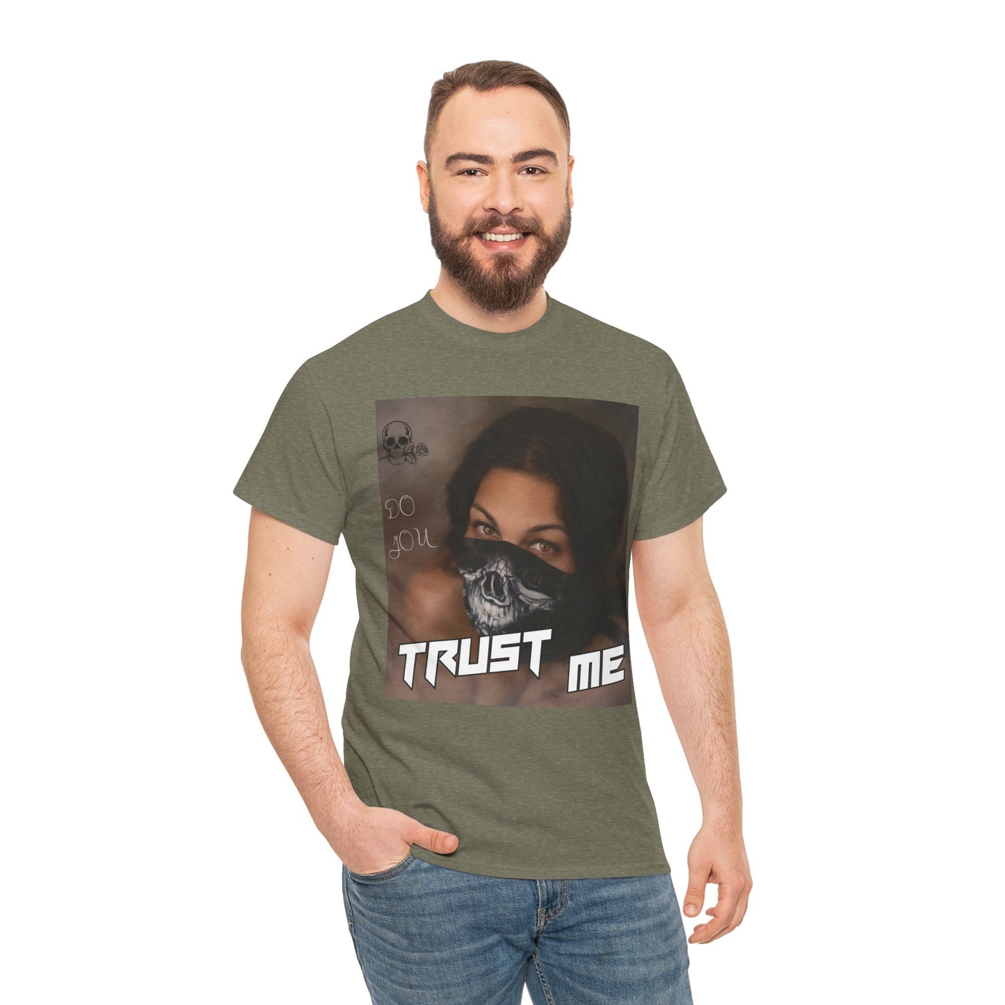Do You Trust Me - Unisex Heavy Cotton Tee