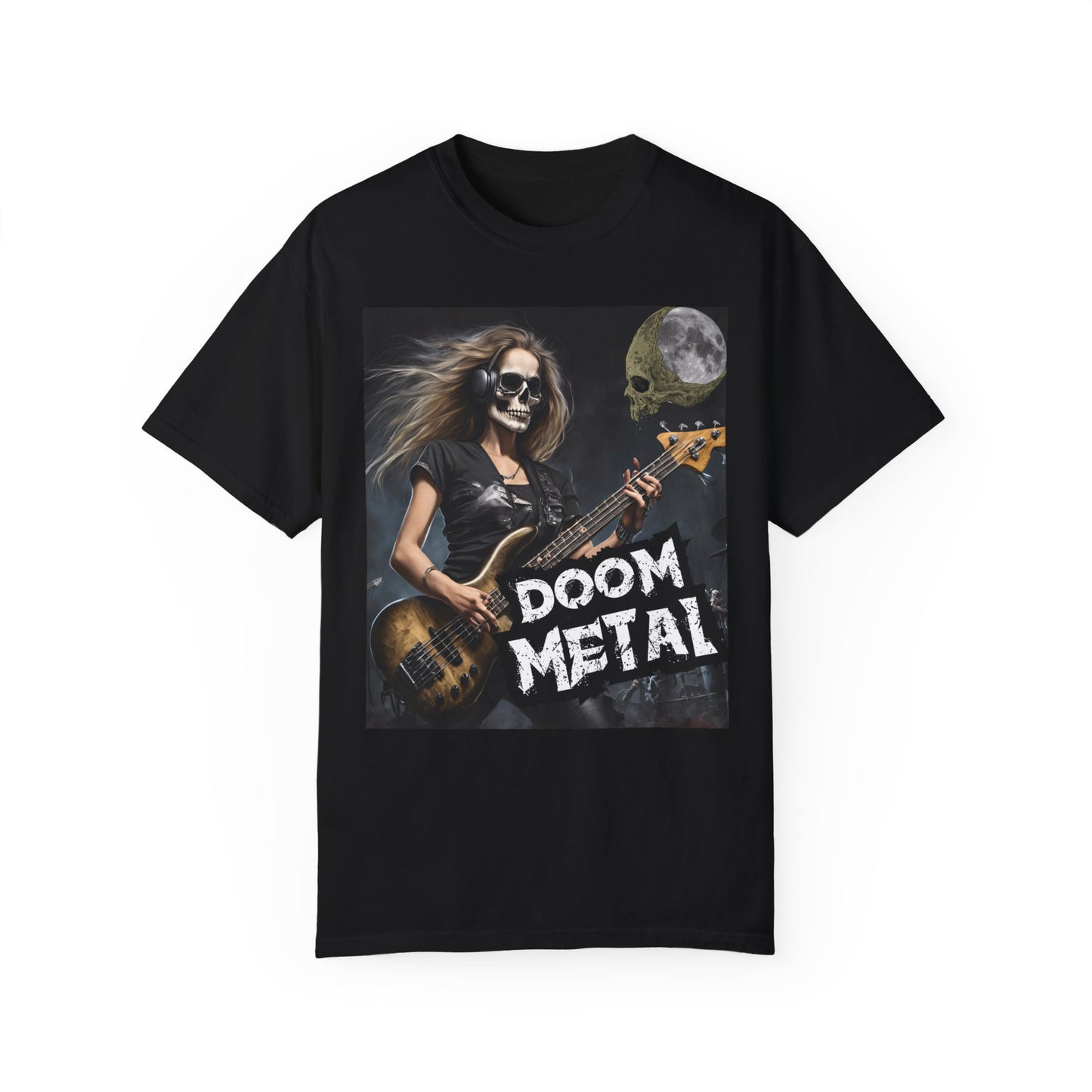 Doom Metal - Bass Player - Unisex Garment-Dyed T-shirt